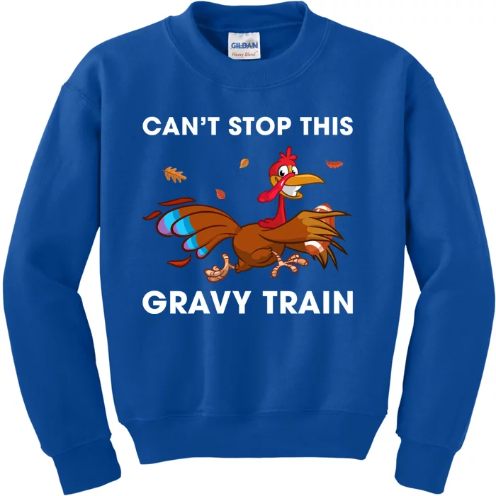 CanT Stop This Gravy Train Funny Turkey Bowl Football Gift Kids Sweatshirt