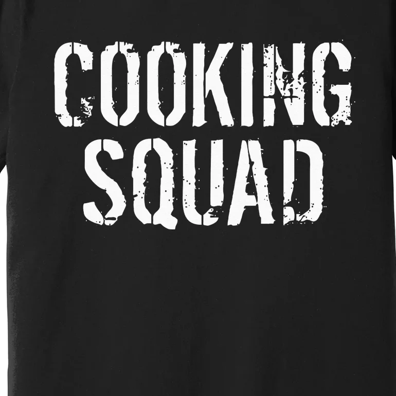 Cooking Squad Team Kitchen Friends Culinary Cook Premium T-Shirt