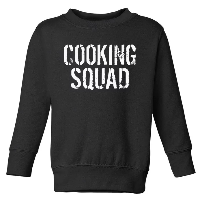 Cooking Squad Team Kitchen Friends Culinary Cook Toddler Sweatshirt