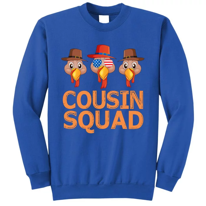 Cousin Squad Thanksgiving Cousin Crew Thanksgiving Turkey Funny Gift Tall Sweatshirt