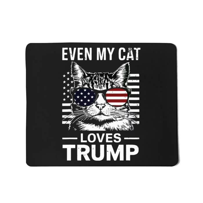 Cat Sunglasses Usa Flag Even My Cat Loves Trump Mousepad