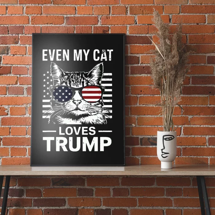 Cat Sunglasses Usa Flag Even My Cat Loves Trump Poster