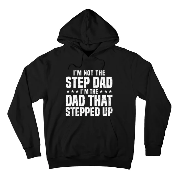 Cool Step Up Dad For Men Father Worlds Best Stepdad Ever Hoodie