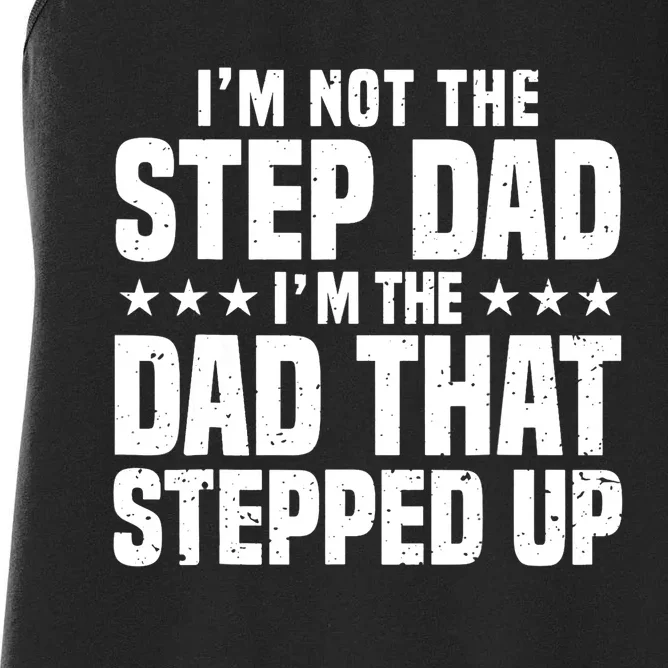 Cool Step Up Dad For Father World's Best Stepdad Ever Women's Racerback Tank