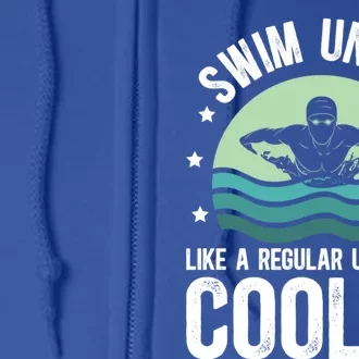 Cool Swim Uncle Of A Swimmer Uncle Swimming Uncle Great Gift Full Zip Hoodie