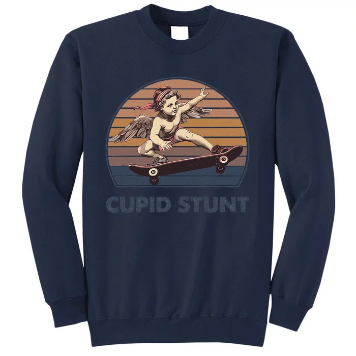 Cupid Stunt Unhinged Cringe Funny Inappropriate Embarrassing Gift Tall Sweatshirt