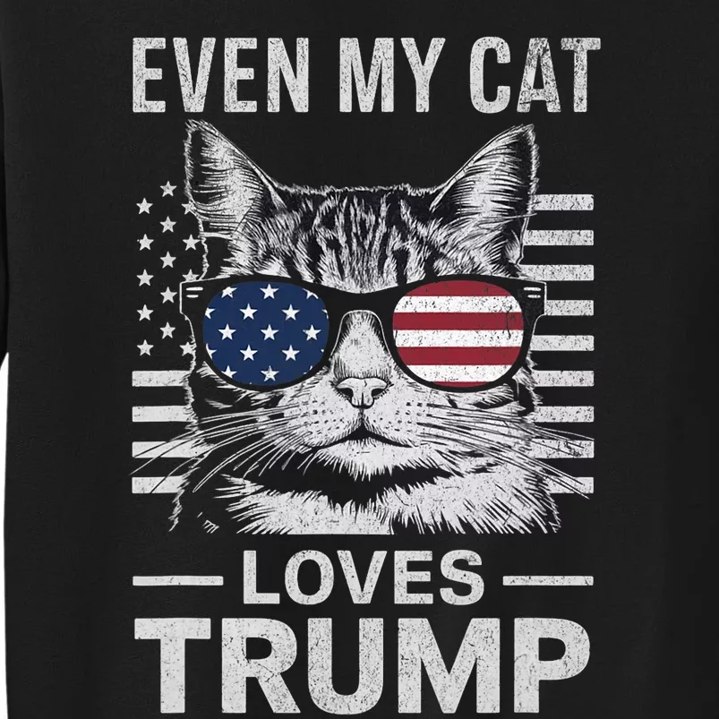 Cat Sunglasses Usa Flag Even My Cat Loves Trump Tall Sweatshirt