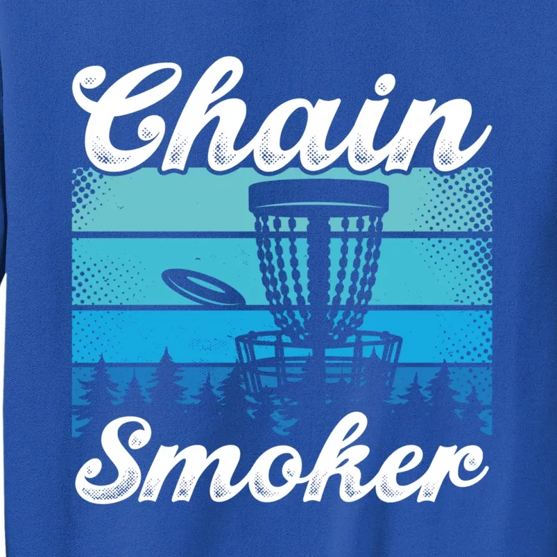 Chain Smoker Ultimate Frisbee Gift Tall Sweatshirt