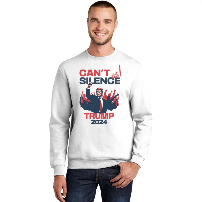 CanT Silence Us Trump 2024 Sweatshirt