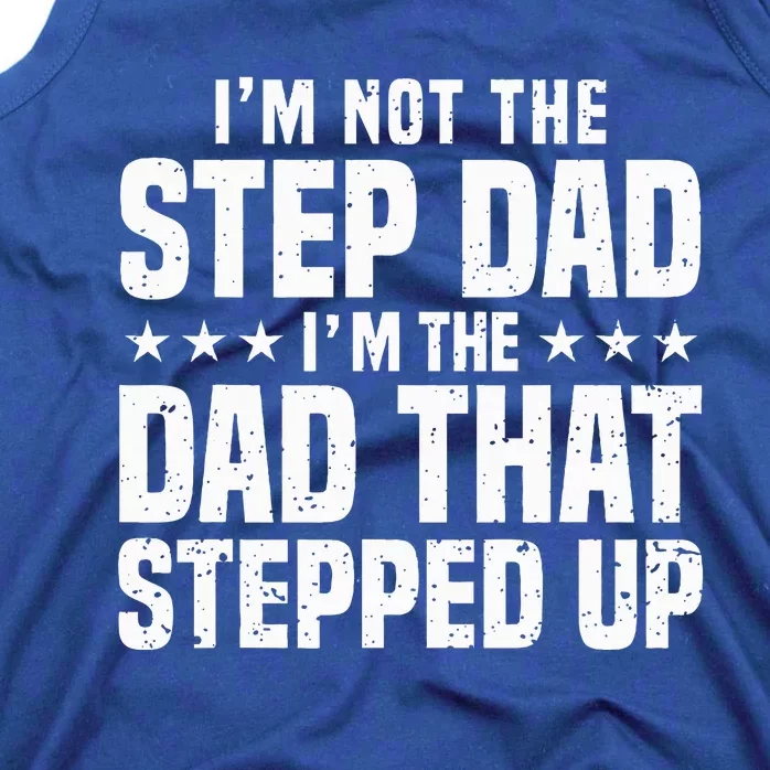 Cool Step Up Dad For Father Worlds Best Stepdad Ever Tank Top