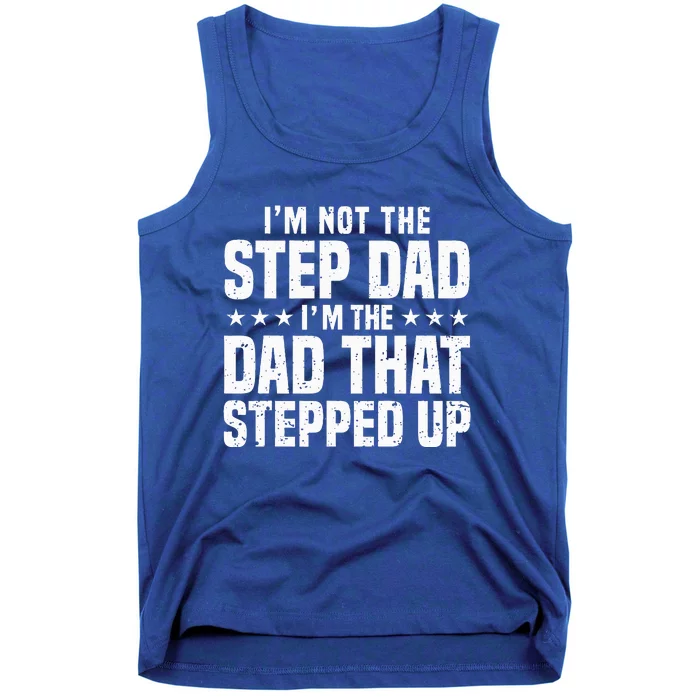 Cool Step Up Dad For Father Worlds Best Stepdad Ever Tank Top