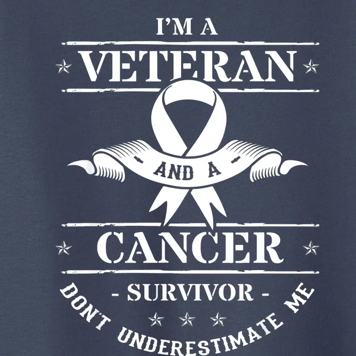 Cancer Survivor Veteran Chemotherapy Warrior Toddler T-Shirt