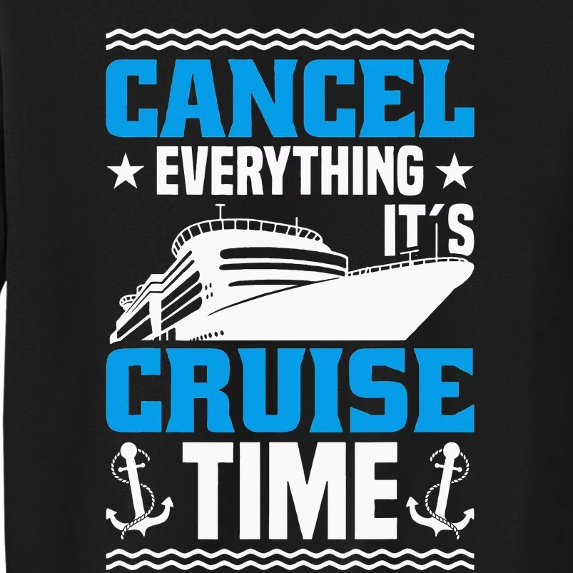 Cruising Ship Vacation Party & Family Cruising Crew Cruise Tall Sweatshirt