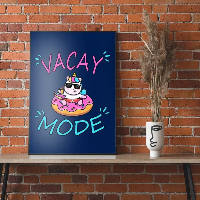 Cute Summer Vacay Mode Beach Mode Unicorn Cruise Poster