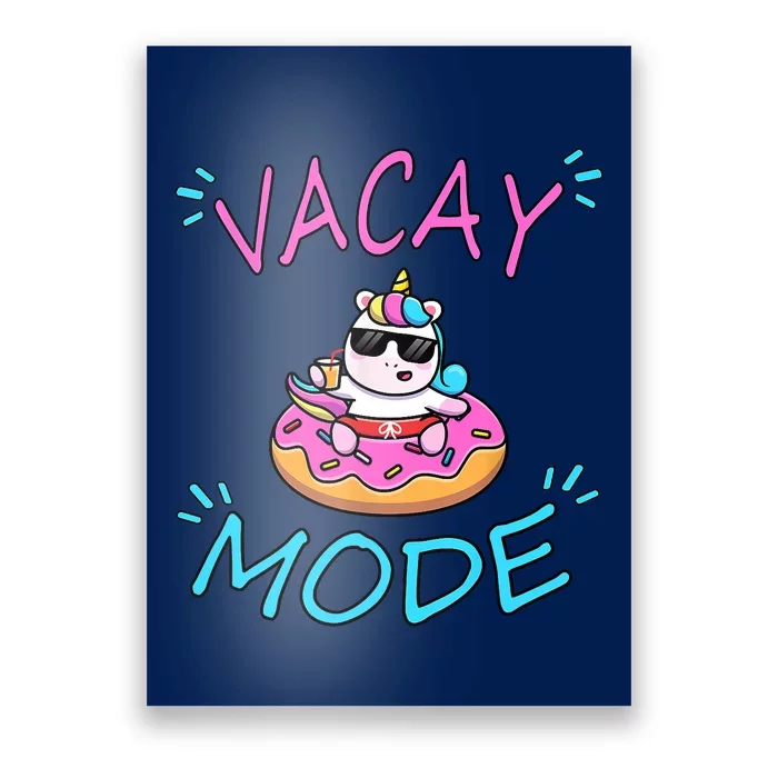 Cute Summer Vacay Mode Beach Mode Unicorn Cruise Poster