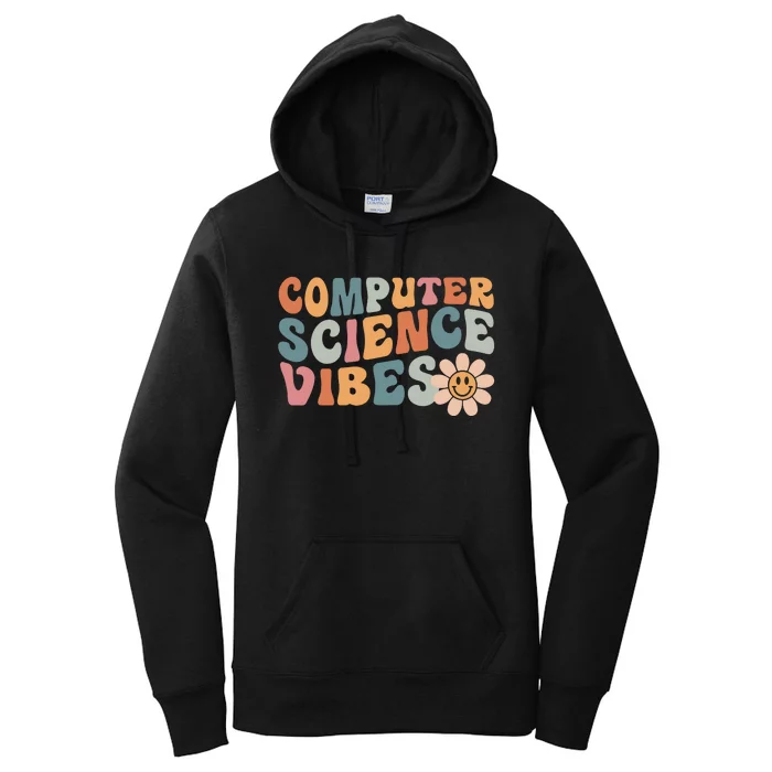 Computer Science Vibes IT Computer Science Teacher Student Women's Pullover Hoodie