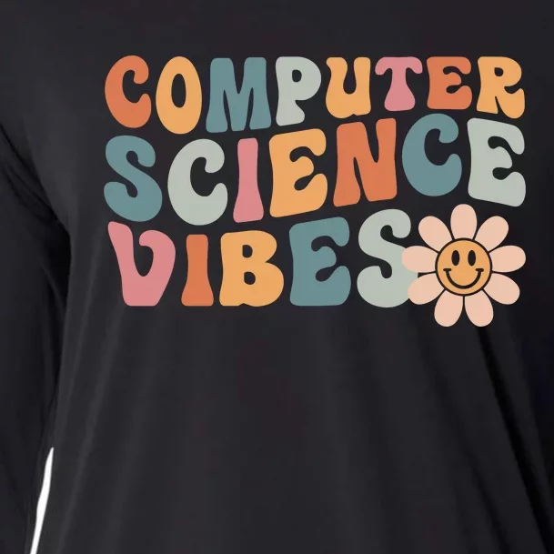 Computer Science Vibes IT Computer Science Teacher Student Cooling Performance Long Sleeve Crew