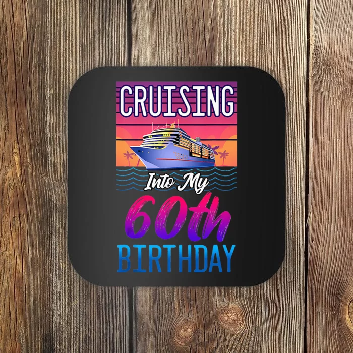 Cruise Ship Vacation 60 Year Old Birthday Coaster