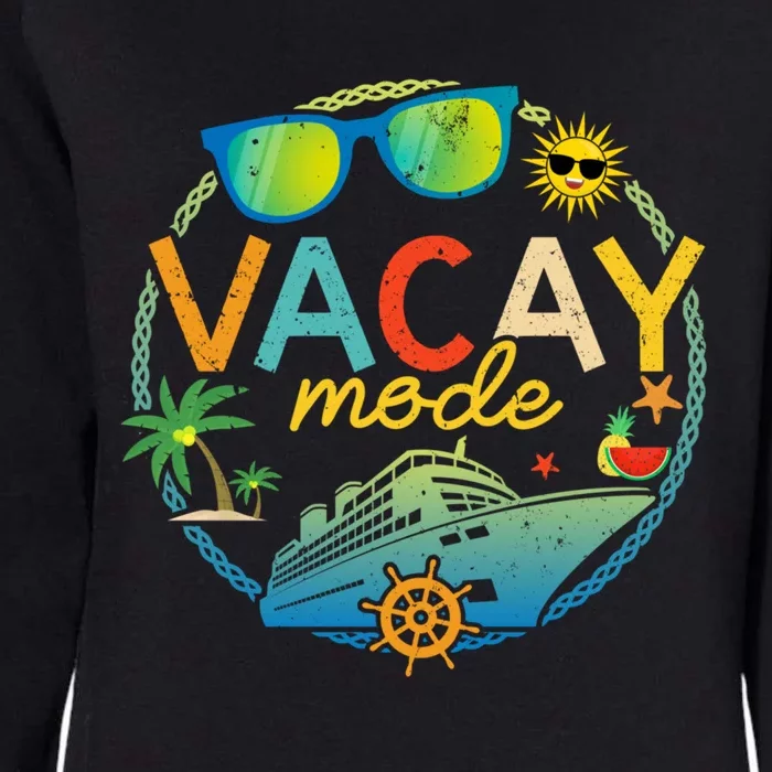 Cruise Ship Vacation Trip Family Matching Vacay Mode Gift Womens California Wash Sweatshirt