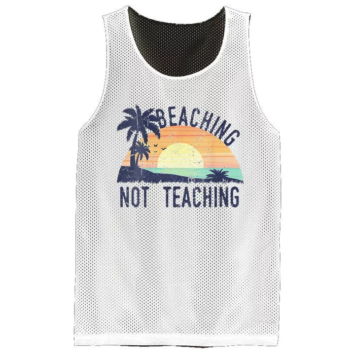 Cool Summer Vacation Teacher Beaching Not Teaching Vintage Mesh Reversible Basketball Jersey Tank