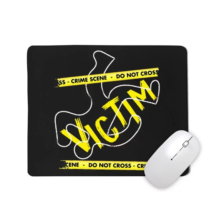 Crime Scene Victim Murder Mystery Dinner Chalk Outline Mousepad