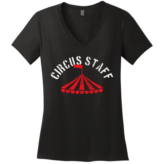 Circus Staff Vintage Birthday Theme Gift Women's V-Neck T-Shirt