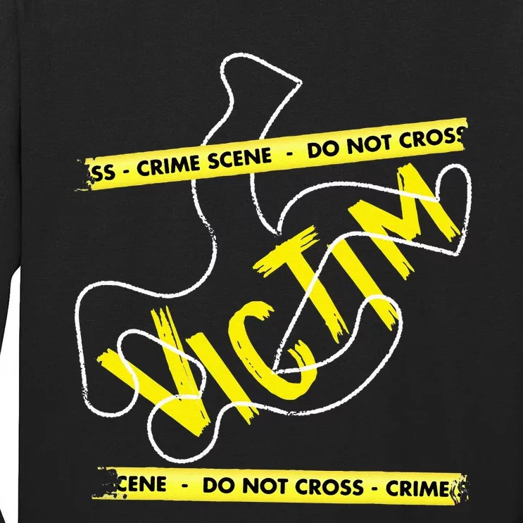 Crime Scene Victim Murder Mystery Dinner Chalk Outline Tall Long Sleeve T-Shirt