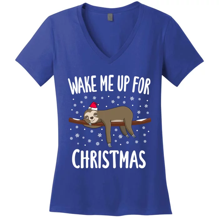 Cute Sloth Wake Me Up For Christmas Christmas Gift Women's V-Neck T-Shirt