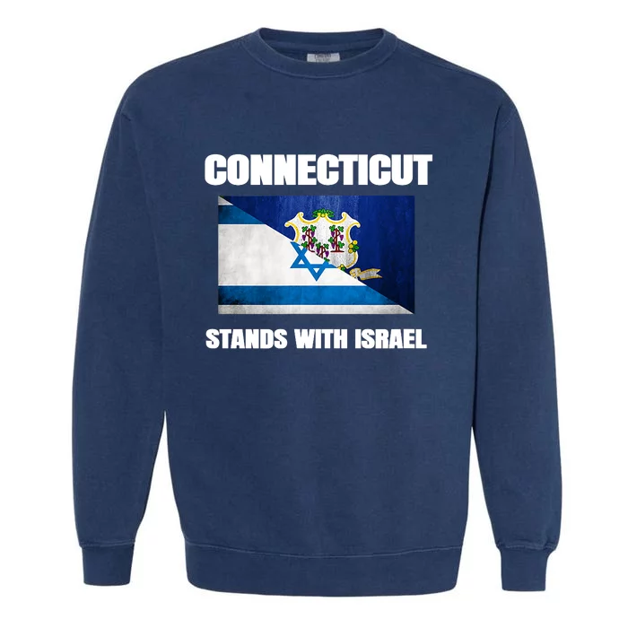 Connecticut Stands With Israel Connecticut Israel Flag Garment-Dyed Sweatshirt