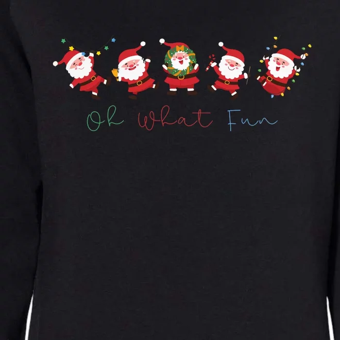 Christmas Santa What Fun Holiday Xmas Season Womens California Wash Sweatshirt