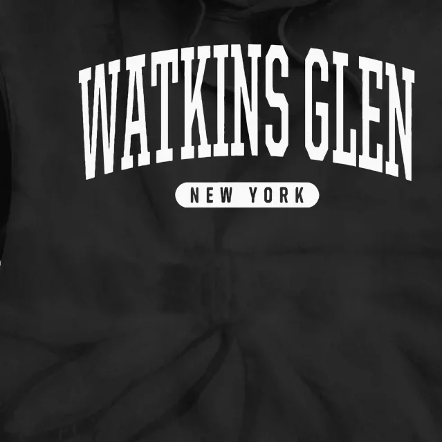 College Style Watkins Glen New York Souvenir Gift Tie Dye Hoodie