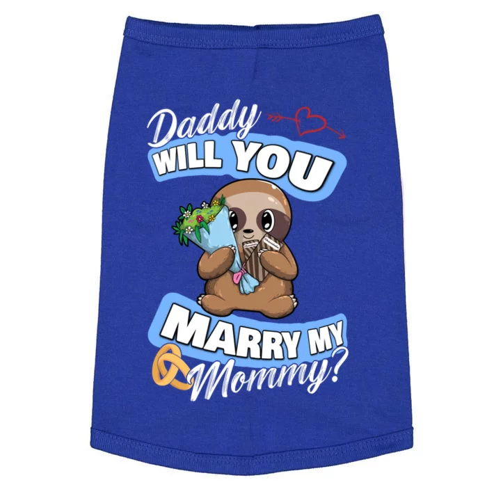 Cute Sloth Wedding Offer Daddy Will You Marry My Mommy Cool Gift Doggie Tank