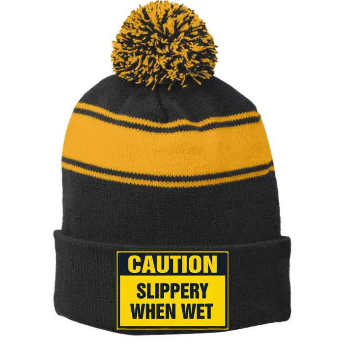 Caution Slippery When Wet Stripe Pom Pom Beanie