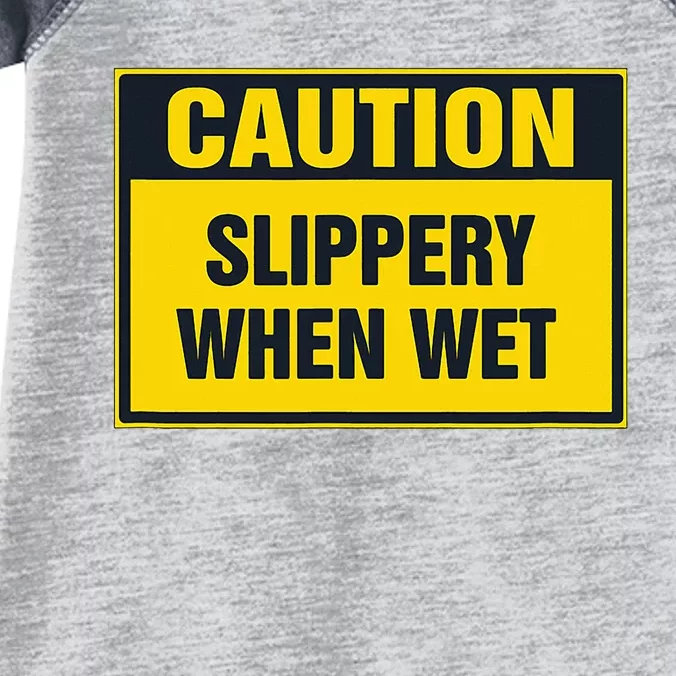 Caution Slippery When Wet Infant Baby Jersey Bodysuit