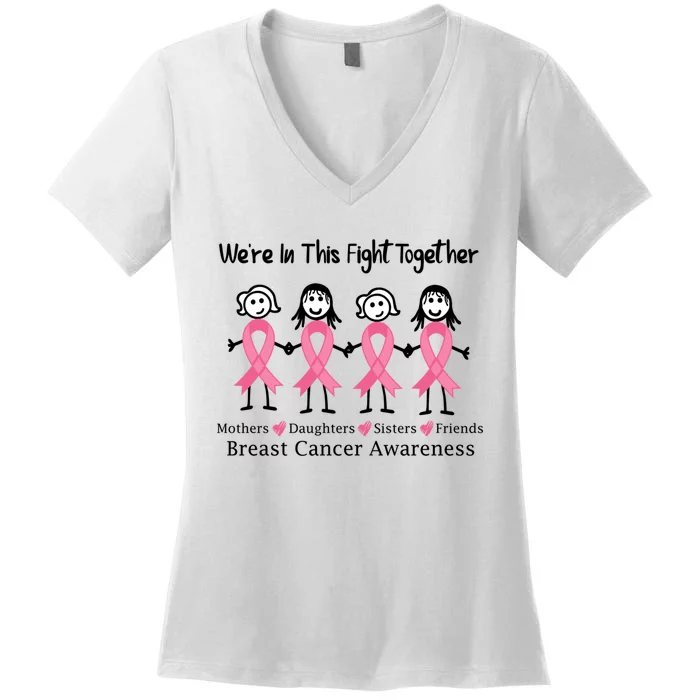 Cancer Support We're In This Fight Together Gift Women's V-Neck T-Shirt