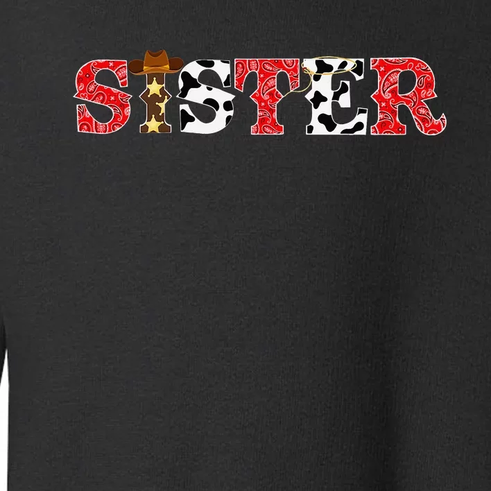 Cow Sister Western Rodeo Theme Bday Party Matching Toddler Sweatshirt