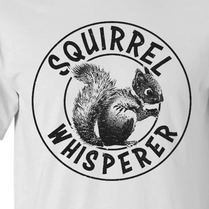 Cute Squirrel Whisperer Tall T-Shirt