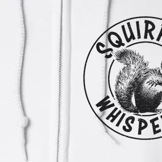 Cute Squirrel Whisperer Full Zip Hoodie