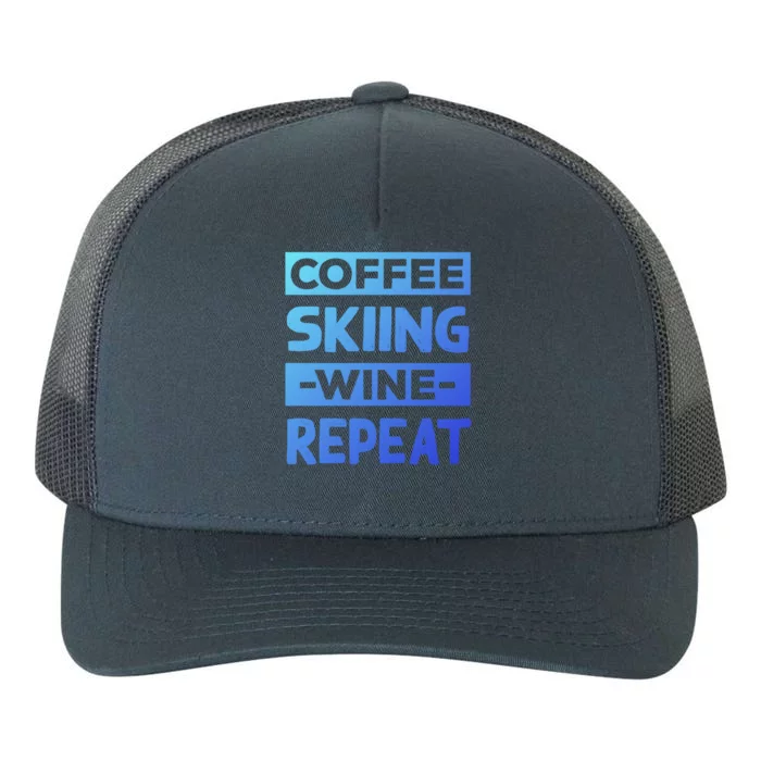 Coffee Skiing Wine Repeat Snow Skiing Coffee Lover Gift Yupoong Adult 5-Panel Trucker Hat