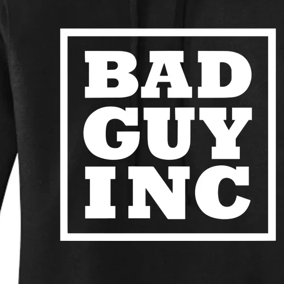 Chael Sonnen Wearing Bad Guy Inc Women's Pullover Hoodie