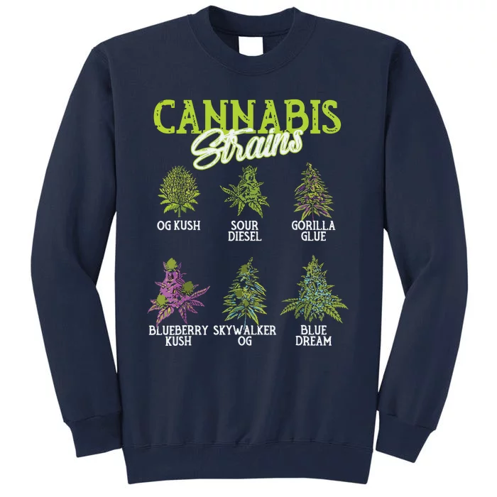 Cannabis Strain Weed Tall Sweatshirt