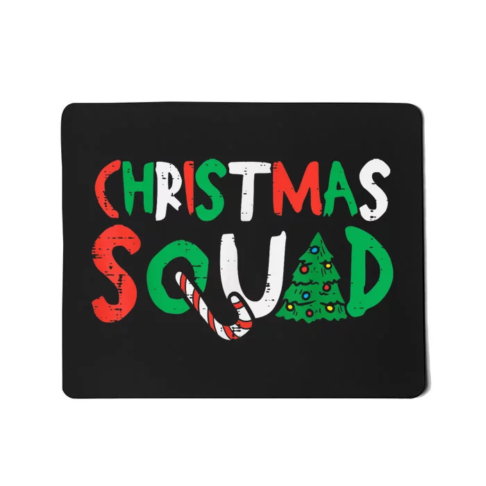 Christmas Squad Xmas Christmas Family Kid Boy Girl Friends Mousepad