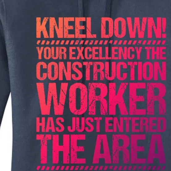 Construction Site Your Excellency Construction Worker Gift Women's Pullover Hoodie