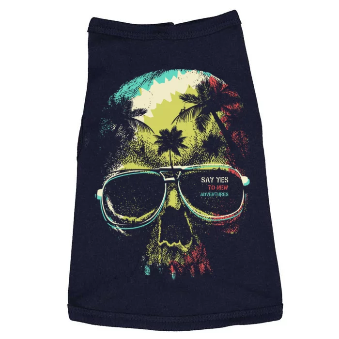 Cool Say Yes To New Adventures Tropical Grunge Skull Doggie Tank