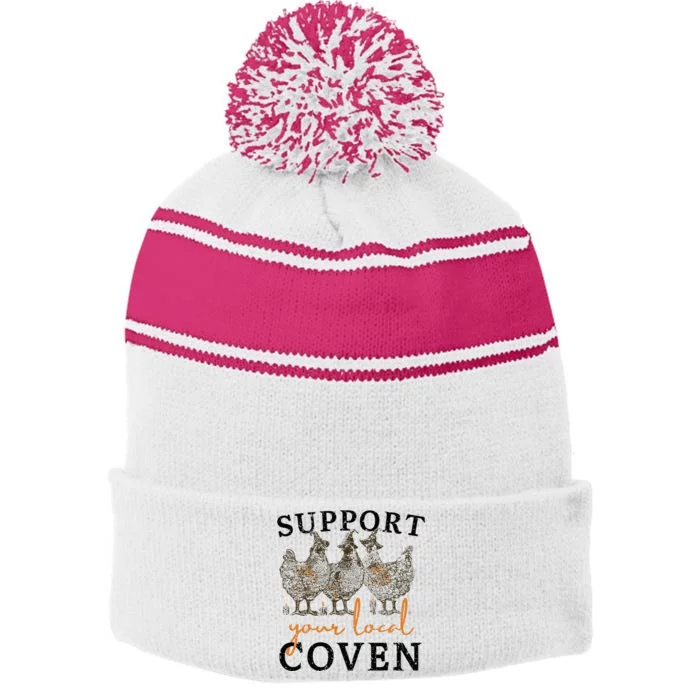 Chicken Support Your Local Coven Witch Girl Farm Lover Stripe Pom Pom Beanie