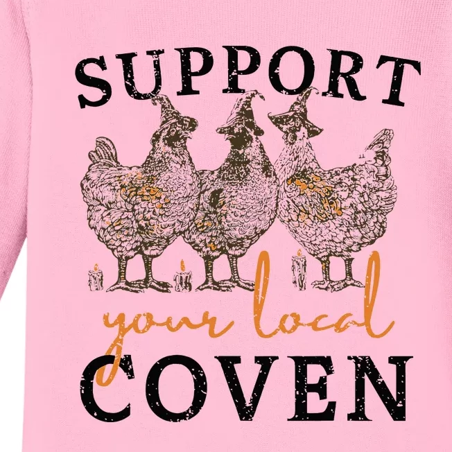 Chicken Support Your Local Coven Witch Girl Farm Lover Baby Long Sleeve Bodysuit