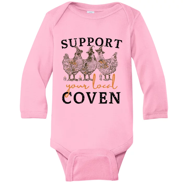 Chicken Support Your Local Coven Witch Girl Farm Lover Baby Long Sleeve Bodysuit