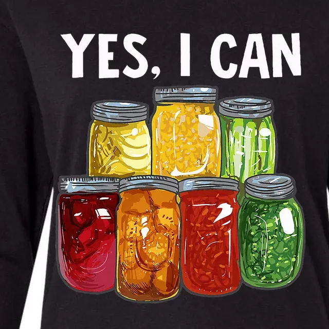 Canning Season Yes I Can Jar Pickling Preserving Food Canner Womens Cotton Relaxed Long Sleeve T-Shirt