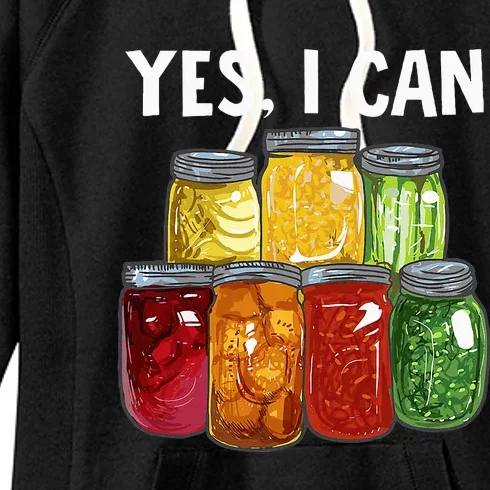 Canning Season Yes I Can Jar Pickling Preserving Food Canner Women's Fleece Hoodie