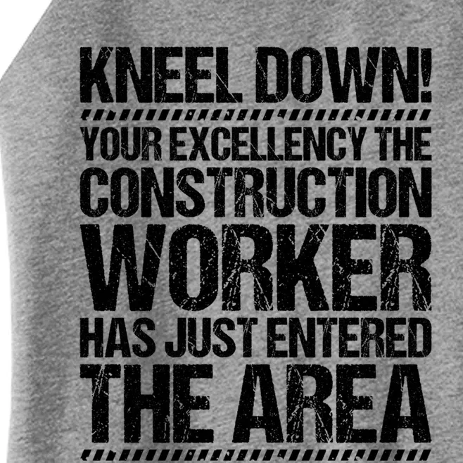 Construction Site Your Excellency Construction Worker Gift Women’s Perfect Tri Rocker Tank